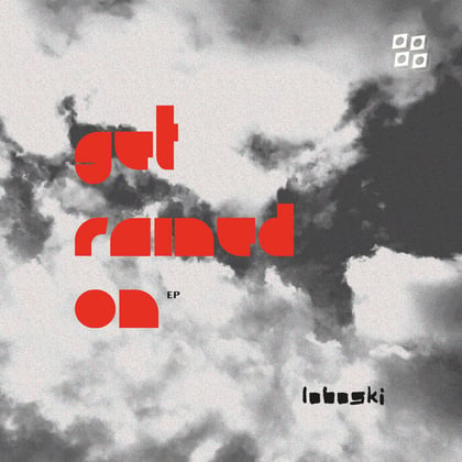Get Rained On album by Loboski - Drum and Bass Cover Art