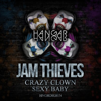 Crazy Clown / Sexy Baby album by Jam Thieves - Drum and Bass Cover Art