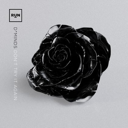 Don't Try It Again album by D*Minds - Drum and Bass Cover Art