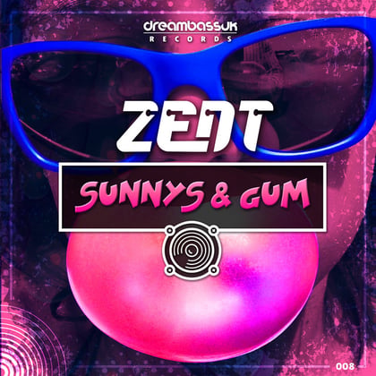 Sunnys & Gum album by Dj Zent - Drum and Bass Cover Art