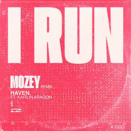 I RUN (Mozey Remix) album by Mozey, HAVEN. & Kaitlin Aragon - Drum and Bass Cover Art