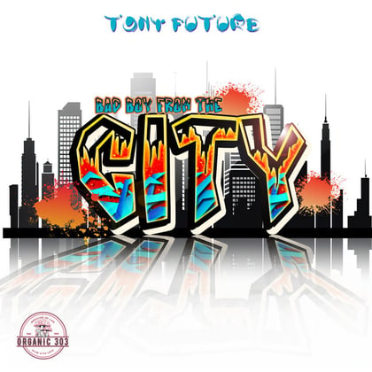 Bad boy from the city album by Tony Future - Drum and Bass Cover Art