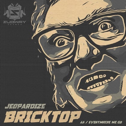 Brick Top / Everywhere We Go album by Jeopardize - Drum and Bass Cover Art