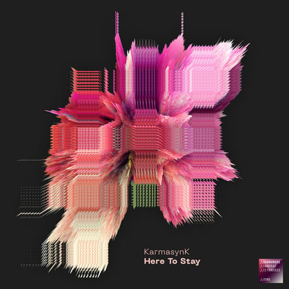 Here to Stay album by KarmasynK - Drum and Bass Cover Art