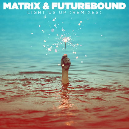 Light Us Up (feat. Calum Scott) [Remixes] album by Matrix & Futurebound - Drum and Bass Cover Art