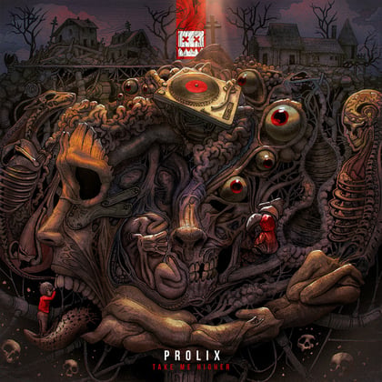 TAKE ME HIGHER album by Prolix - Drum and Bass Cover Art