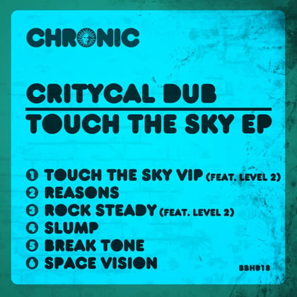 Touch the Sky EP album by Critycal Dub - Drum and Bass Cover Art