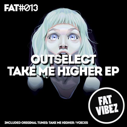 Take Me Higher EP album by Outselect - Drum and Bass Cover Art