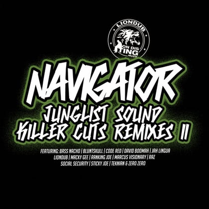 Junglist Sound Killer Cuts, Remixes II album by Navigator - Drum and Bass Cover Art