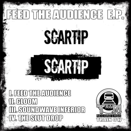 Feed The Audience album by Scartip - Drum and Bass Cover Art