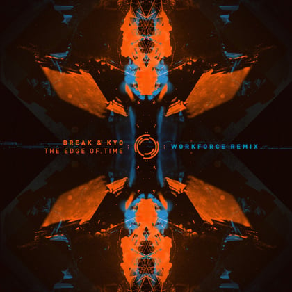 The Edge of Time (Workforce Remix) album by Break, Workforce & Kyo - Drum and Bass Cover Art
