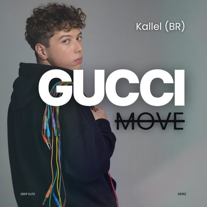 Gucci Move album by Kallel (BR) - Drum and Bass Cover Art