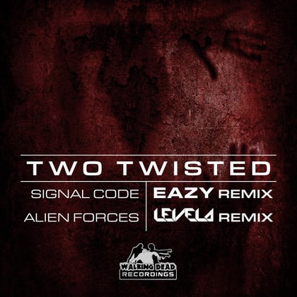 Alien Forces / Signal Code album by Two Twisted, Levela & Eazy - Drum and Bass Cover Art