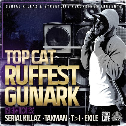 Ruffest Gunark EP album by Top Cat, Serial Killaz & T>I - Drum and Bass Cover Art