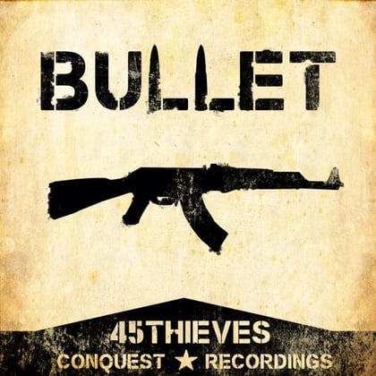 Bullet album by 45Thieves - Drum and Bass Cover Art