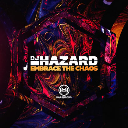 Embrace the Chaos album by DJ Hazard - Drum and Bass Cover Art
