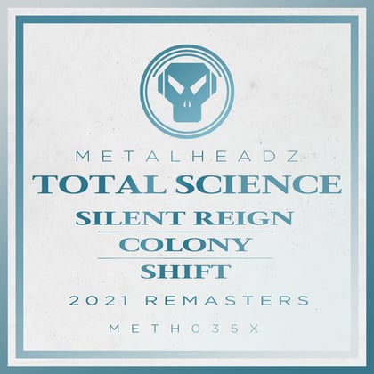 Silent Reign / Colony / Shift (2021 Remasters) album by Total Science - Drum and Bass Cover Art