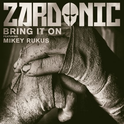 Bring It On (feat. Mikey Rukus) album by Zardonic - Drum and Bass Cover Art