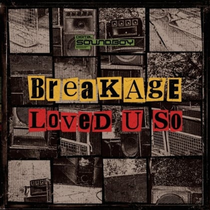 Loved U So album by Breakage - Drum and Bass Cover Art