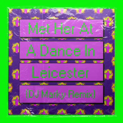 Met Her At A Dance In Leicester (DJ Marky Remix) album by High Contrast & DJ Marky - Drum and Bass Cover Art