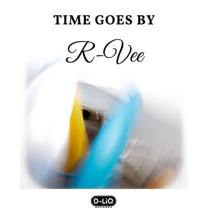 Time Goes By album by R-Vee - Drum and Bass Cover Art