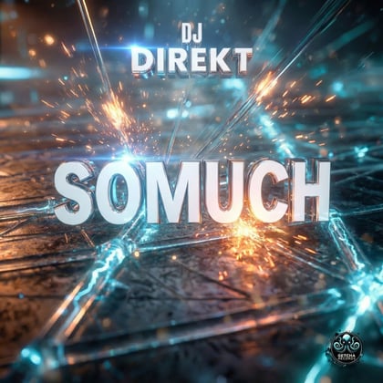 Somuch album by DJ Direkt - Drum and Bass Cover Art