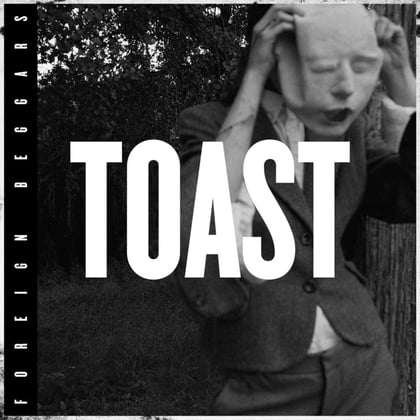 Toast album by Verbz, Alix Perez, Foreign Beggars & Izzie Gibbs - Drum and Bass Cover Art