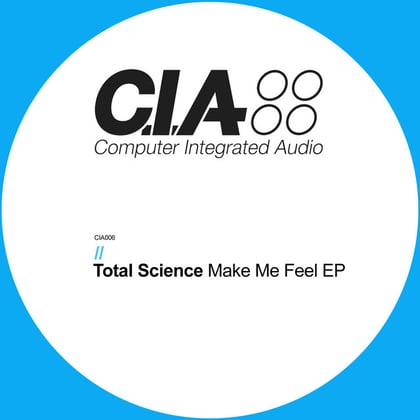 Make Me Feel EP album by Total Science - Drum and Bass Cover Art