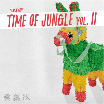 Time Of Jungle, Vol. 2 album by Ganjah Burn Fyah - Drum and Bass Cover Art