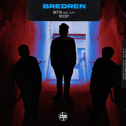 Betta album by Bredren & S.P.Y - Drum and Bass Cover Art