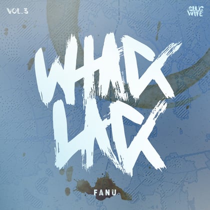 Whack Lack, Vol. 3 album by Fanu - Drum and Bass Cover Art