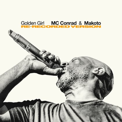Golden Girl (Re-Recorded Version) album by MC Conrad & Makoto - Drum and Bass Cover Art