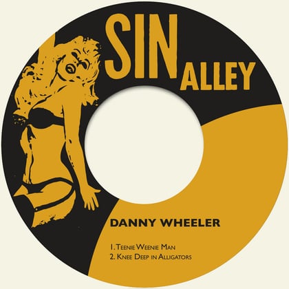 Teenie Weenie Man / Knee Deep in Alligators album by Danny Wheeler - Drum and Bass Cover Art