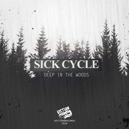 Deep In The Woods album by Sick Cycle - Drum and Bass Cover Art