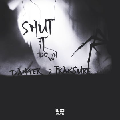 Shut It Down album by Danger & Vital Link - Drum and Bass Cover Art