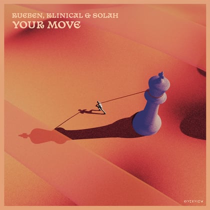 Your Move album by Rueben, Klinical & SOLAH - Drum and Bass Cover Art