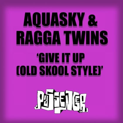 Give It Up (Old Skool Style) album by Dr Meaker, Aquasky & Ragga Twins - Drum and Bass Cover Art
