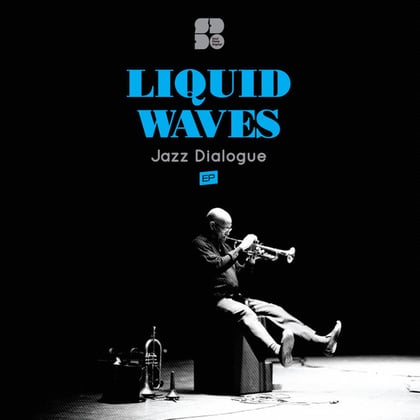 Jazz Dialogue album by Liquid Waves - Drum and Bass Cover Art