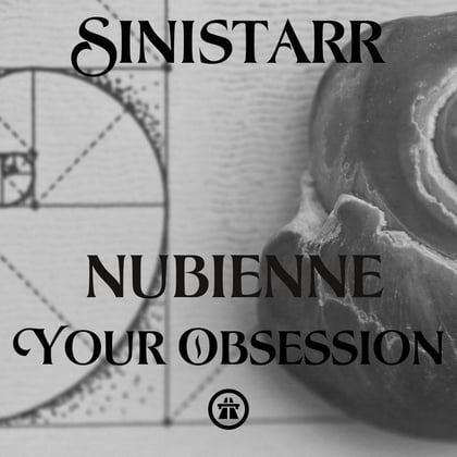 Nubienne & Your Obsession album by Sinistarr - Drum and Bass Cover Art