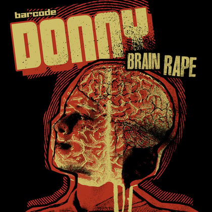Brain Rape album by Donny - Drum and Bass Cover Art