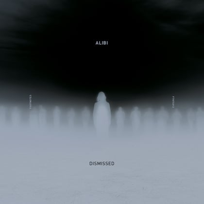 Dismissed album by Alibi - Drum and Bass Cover Art