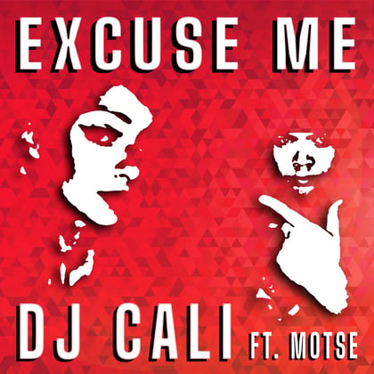 Excuse Me album by DJ Cali - Drum and Bass Cover Art