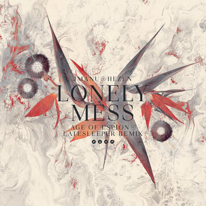 Lonely Mess (Age Of Espion x latesleeper Remix) album by IMANU, latesleeper & Age Of Espion - Drum and Bass Cover Art