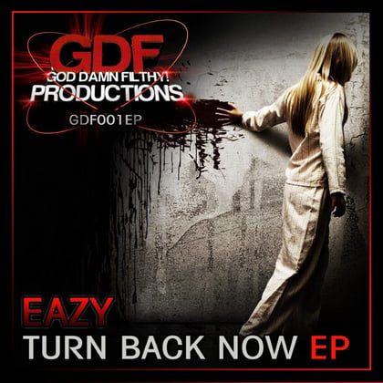 Turn Back Now album by Eazy - Drum and Bass Cover Art
