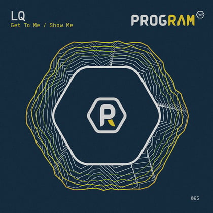 Get to Me / Show Me album by LQ - Drum and Bass Cover Art