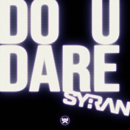 Do U Dare album by SyRan - Drum and Bass Cover Art