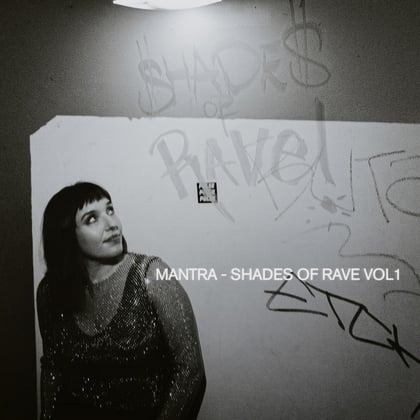 Shades Of Rave, Vol. 1 album by Mantra - Drum and Bass Cover Art
