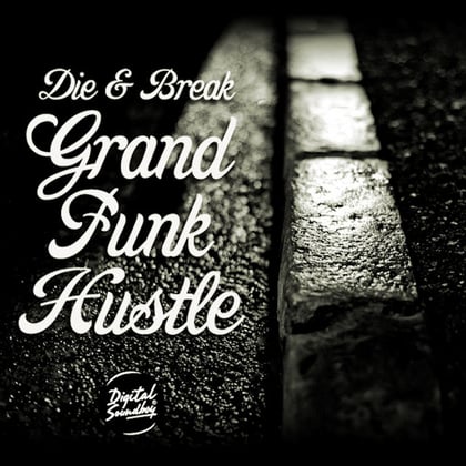 Grand Funk Hustle EP album by Break - Drum and Bass Cover Art