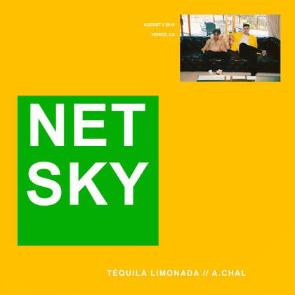 Téquila Limonada (with A.CHAL) album by Netsky - Drum and Bass Cover Art