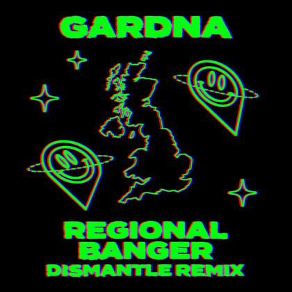 Regional Banger (Dismantle Remix) album by Gardna - Drum and Bass Cover Art